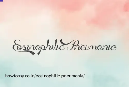 Eosinophilic Pneumonia