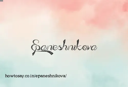 Epaneshnikova