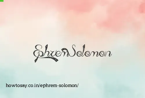 Ephrem Solomon