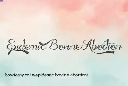 Epidemic Bovine Abortion