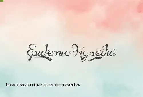 Epidemic Hysertia