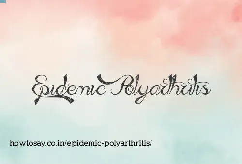 Epidemic Polyarthritis