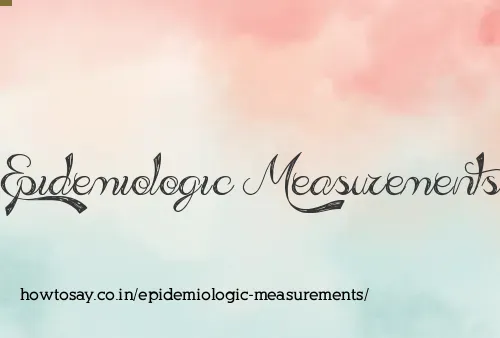 Epidemiologic Measurements