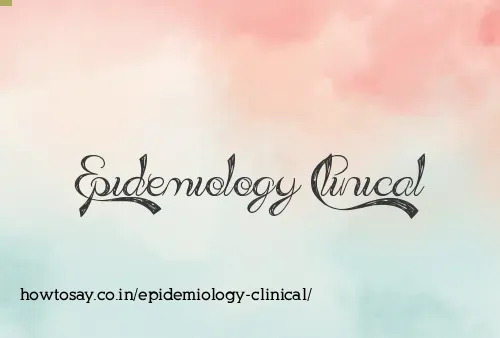 Epidemiology Clinical