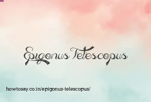 Epigonus Telescopus