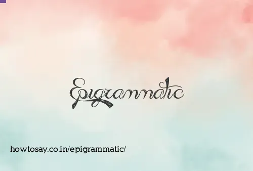 Epigrammatic