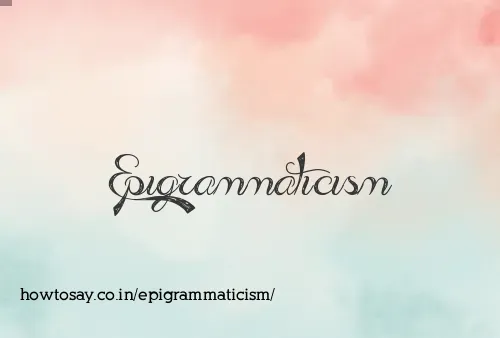 Epigrammaticism