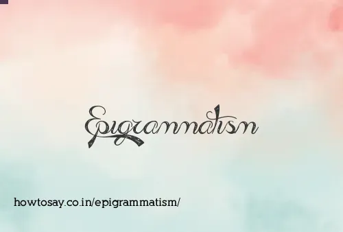 Epigrammatism