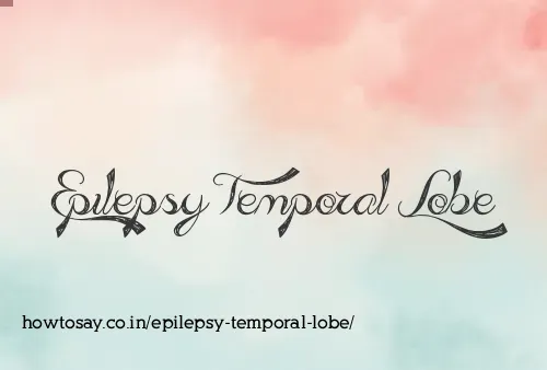 Epilepsy Temporal Lobe