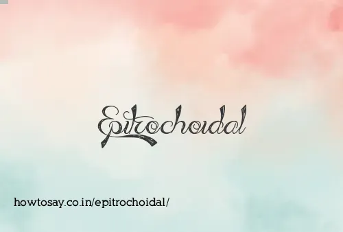 Epitrochoidal
