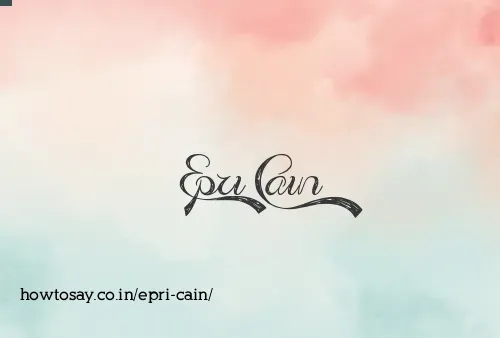 Epri Cain