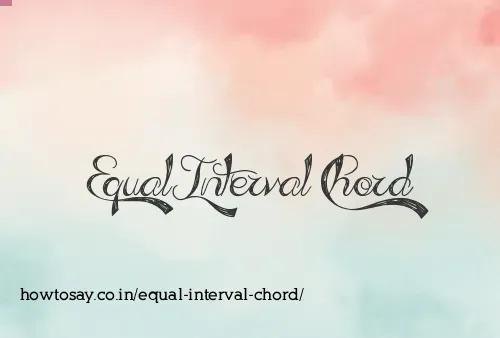 Equal Interval Chord