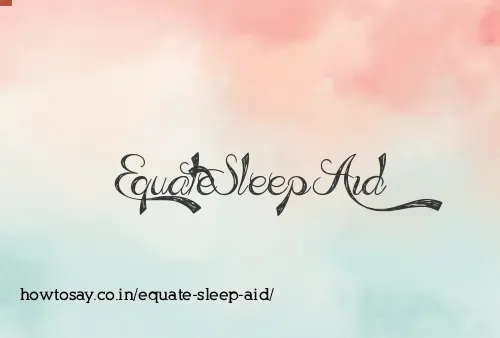 Equate Sleep Aid