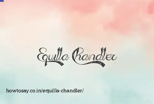 Equilla Chandler