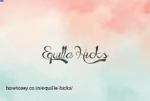 Equilla Hicks