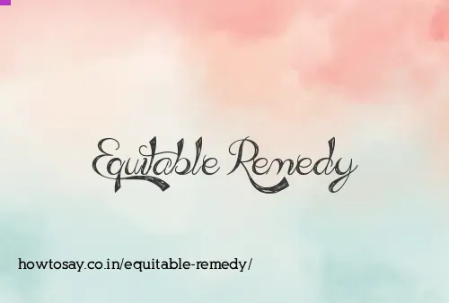 Equitable Remedy
