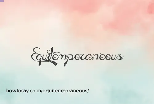 Equitemporaneous