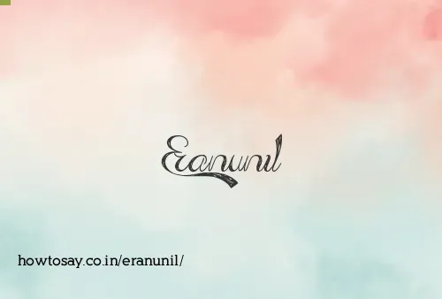 Eranunil