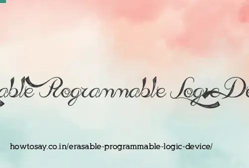 Erasable Programmable Logic Device