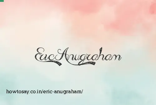 Eric Anugraham