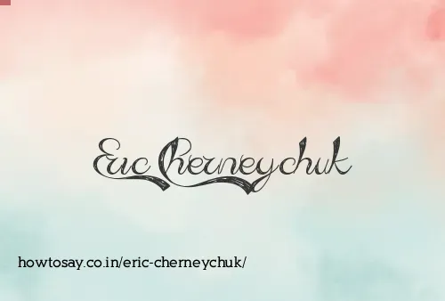 Eric Cherneychuk
