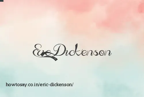 Eric Dickenson
