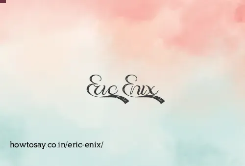 Eric Enix