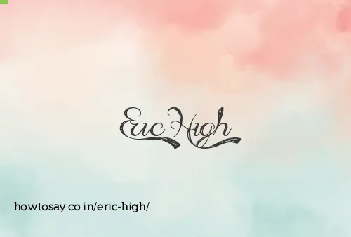 Eric High