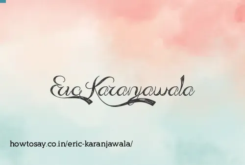 Eric Karanjawala