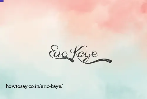 Eric Kaye