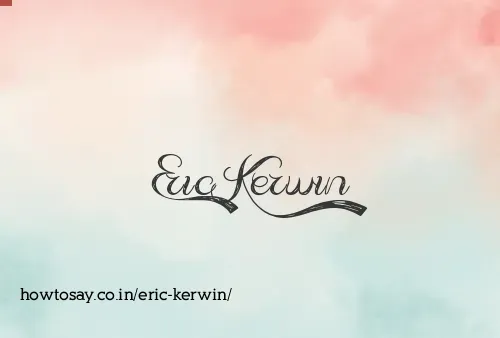 Eric Kerwin