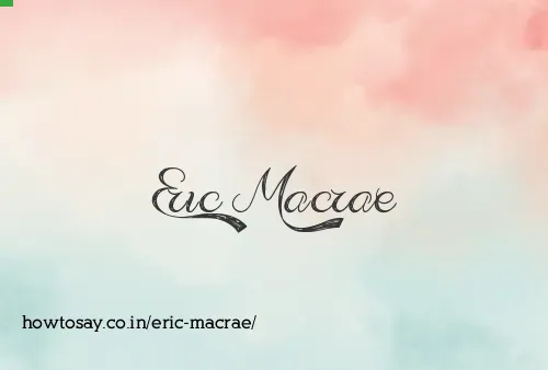 Eric Macrae