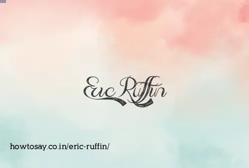 Eric Ruffin