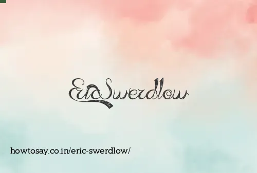 Eric Swerdlow