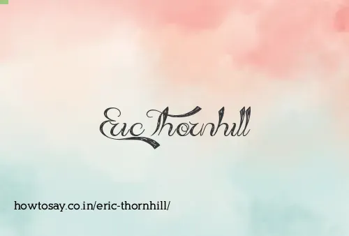 Eric Thornhill