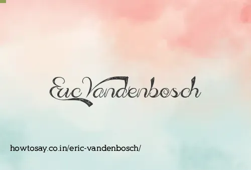 Eric Vandenbosch