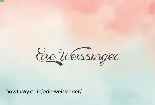 Eric Weissinger