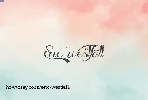 Eric Westfall