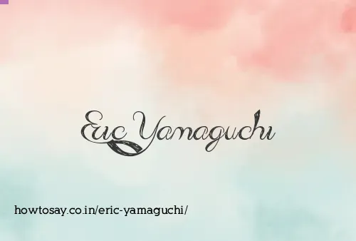 Eric Yamaguchi