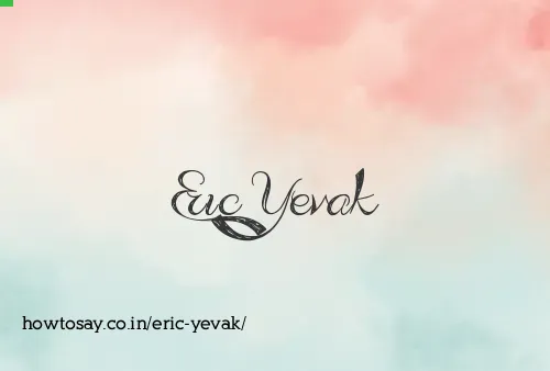 Eric Yevak