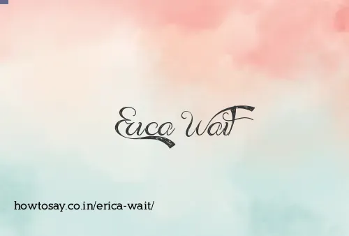 Erica Wait