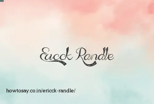 Ericck Randle