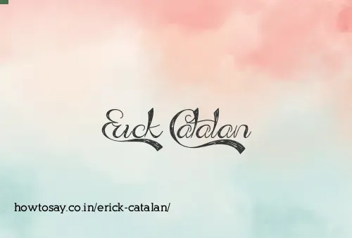 Erick Catalan