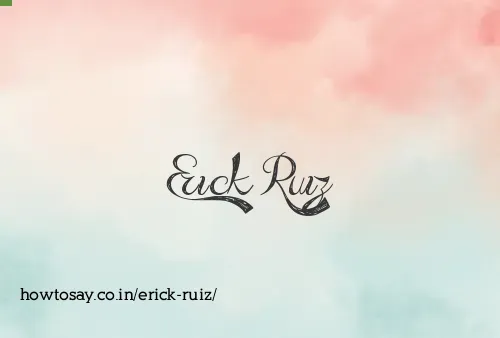 Erick Ruiz