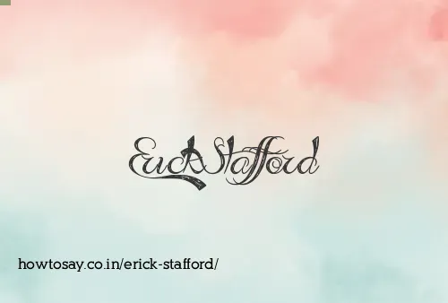 Erick Stafford