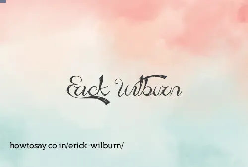 Erick Wilburn