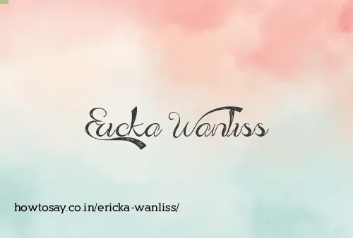 Ericka Wanliss