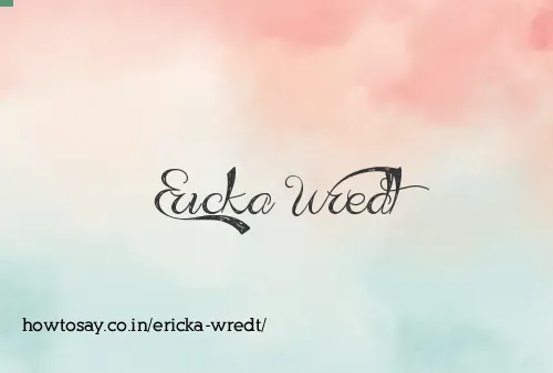 Ericka Wredt