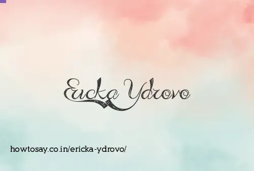 Ericka Ydrovo