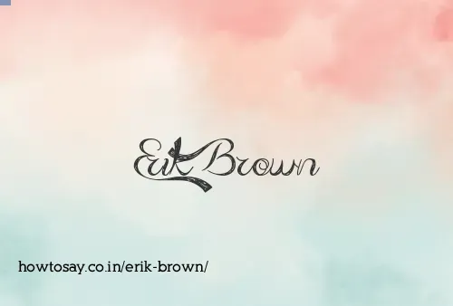 Erik Brown